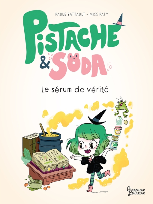 Cover image for Pistache et le sérum de vérité